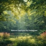 Nature Captions for Instagram