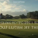 Golf Captions