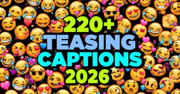 Hot Teasing Captions
